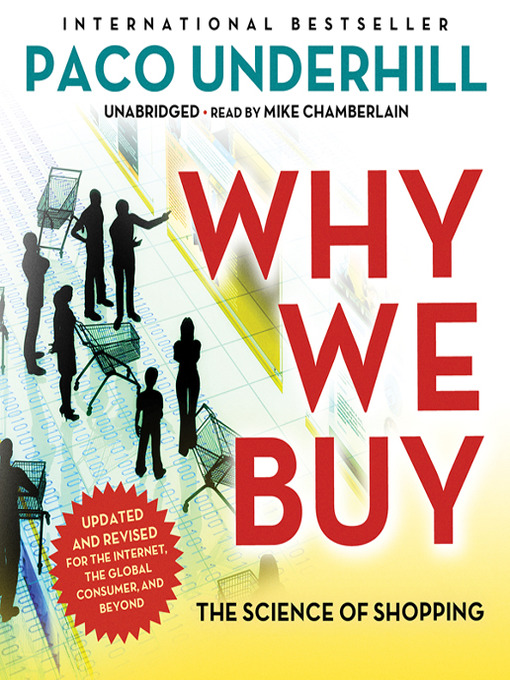 Title details for Why We Buy by Paco Underhill - Available
